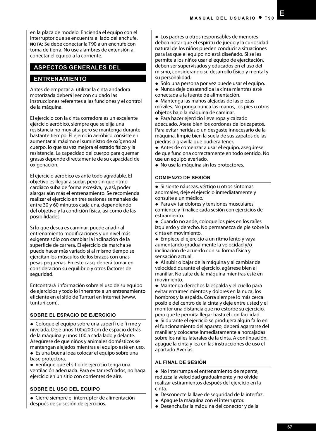 Tunturi T90 Rehab owner manual Aspectos generales del entrenamiento, Sobre el espacio de ejercicio, Sobre el uso del equipo 