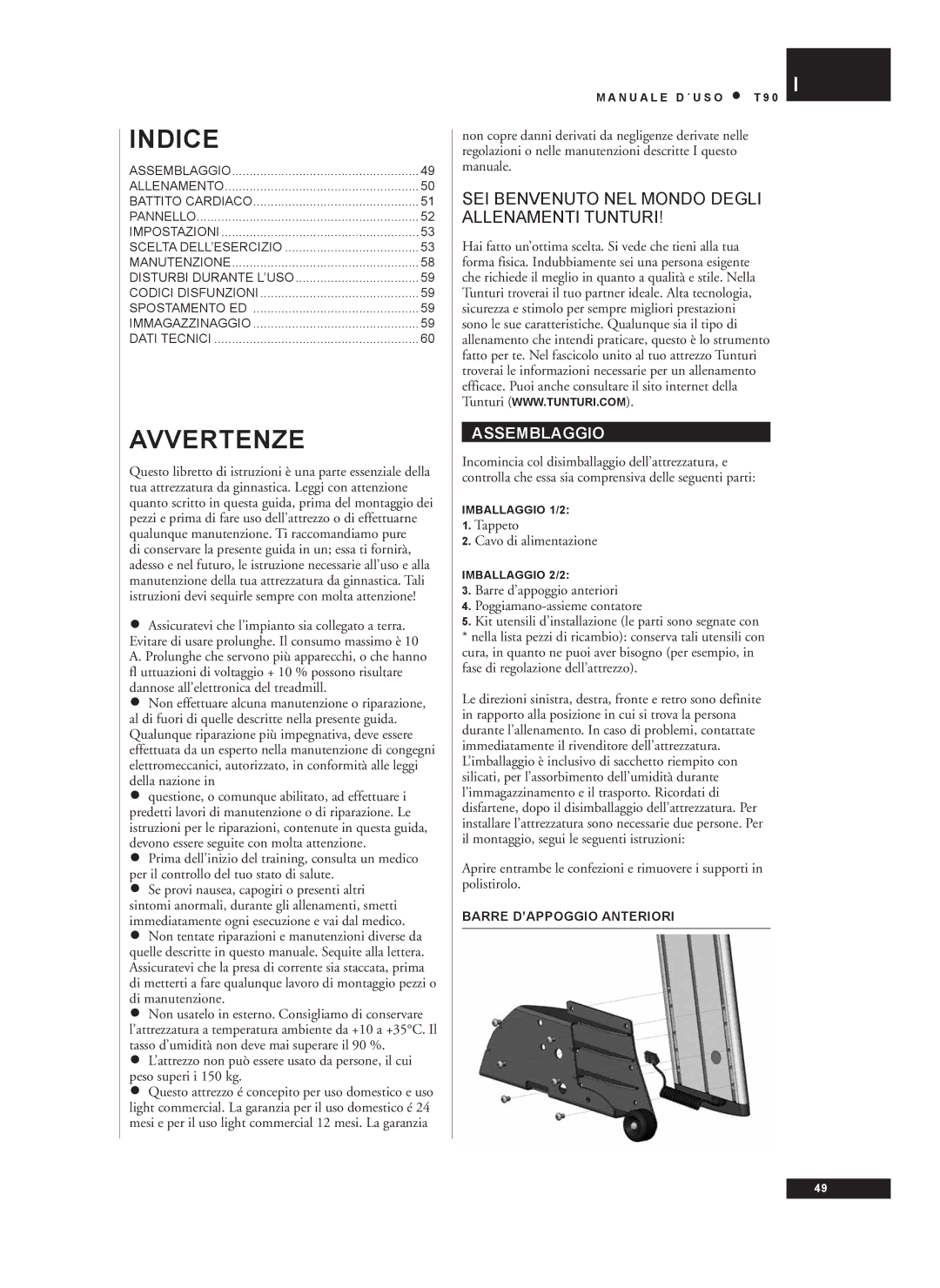 Tunturi T90 owner manual Assemblaggio, Tappeto Cavo di alimentazione, Barre D’APPOGGIO Anteriori 