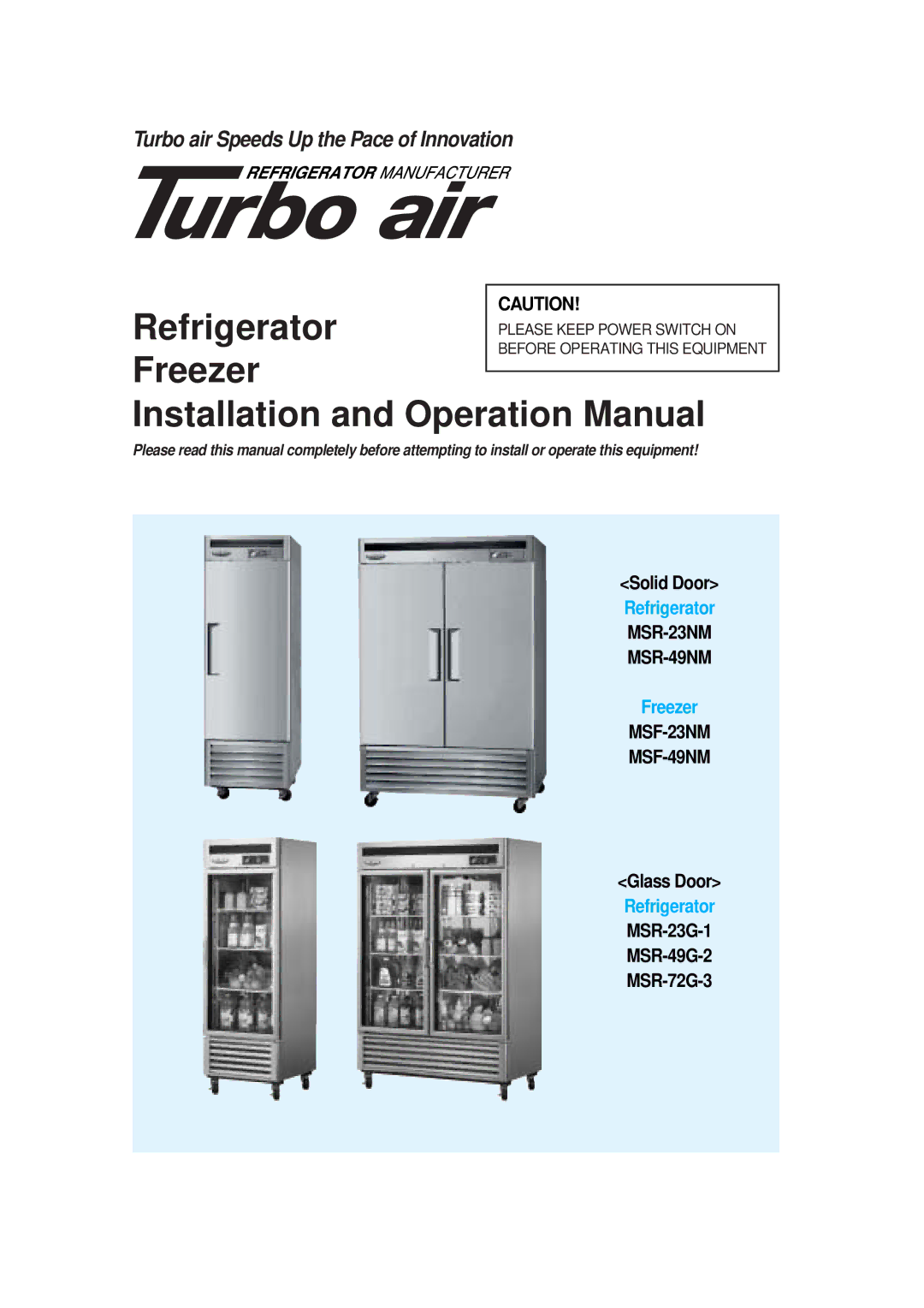 Turbo Air MSR-49NM, MSR-72G-3 operation manual Refrigerator 