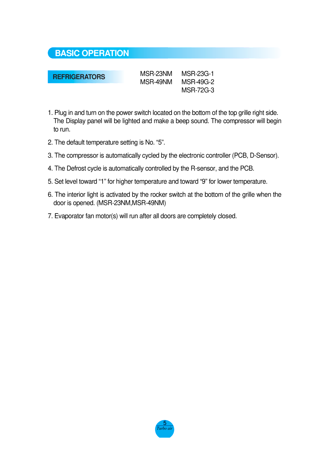 Turbo Air MSR-49NM, MSR-72G-3 operation manual Basic Operation, Refrigerators 