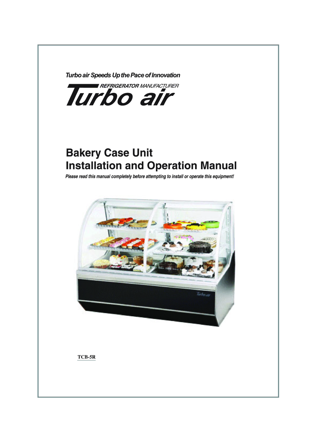 Turbo Air TCB-5R manual 