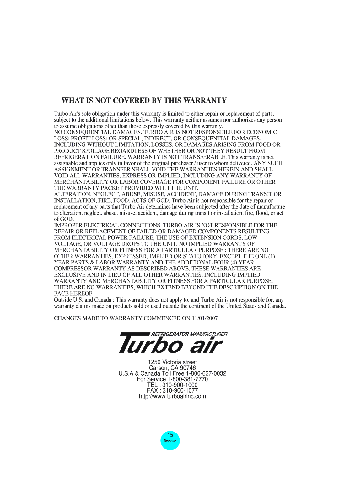 Turbo Air TCB-5R manual What is not Covered by this Warranty 