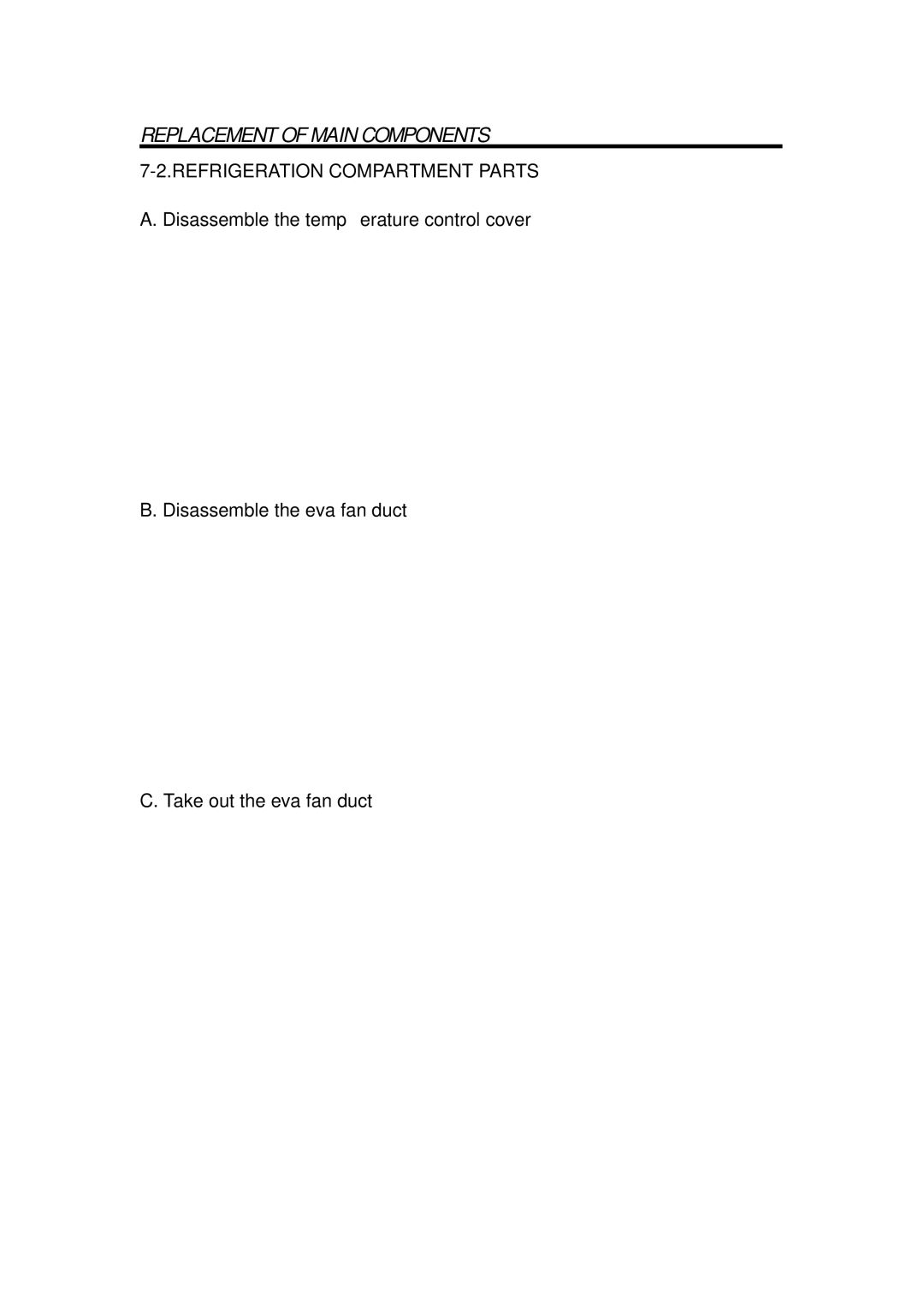 Turbo Air TCBE-52SDR, TCBE-82SDR, TCBE-96SDR manual Replacement of Main Components 