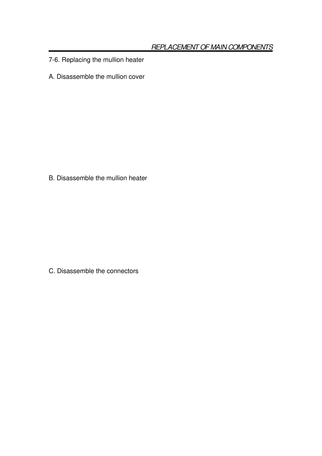 Turbo Air TCBE-82SDR, TCBE-52SDR, TCBE-96SDR manual Replacement of Main Components 