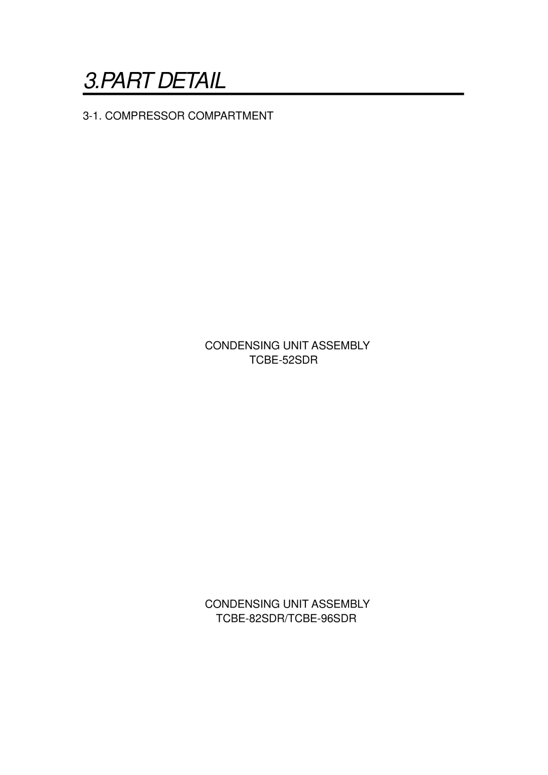 Turbo Air TCBE-96SDR, TCBE-52SDR, TCBE-82SDR manual Part Detail 