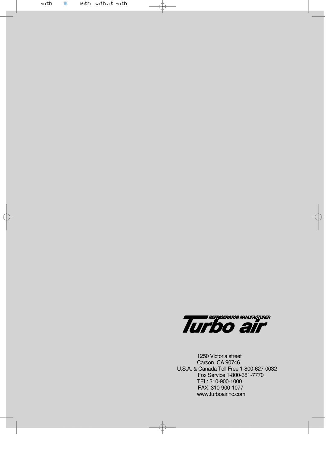 Turbo Air TCBE-82SDR, TCBE-52SDR, TCBE-96SDR manual Victoria street Carson, CA 