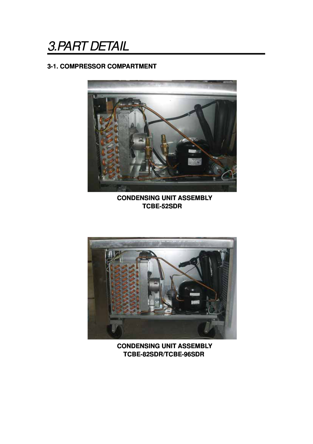 Turbo Air TCBE-96SDR, TCBE-82SDR manual Part Detail, Compressor Compartment, CONDENSING UNIT ASSEMBLY TCBE-52SDR 