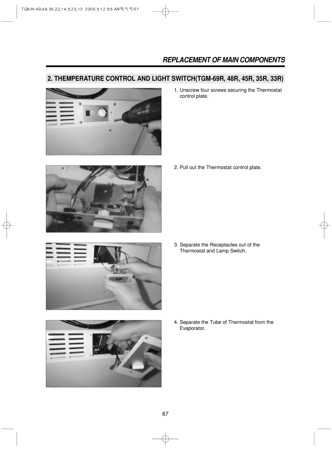 Turbo Air TGF-49F, TGM-5R, TGM-22R, TGM-48R, TGM-11RV, TGM-14R, TGM-69R, TGM-45R, TGM-35R manual Replacement of Main Components 