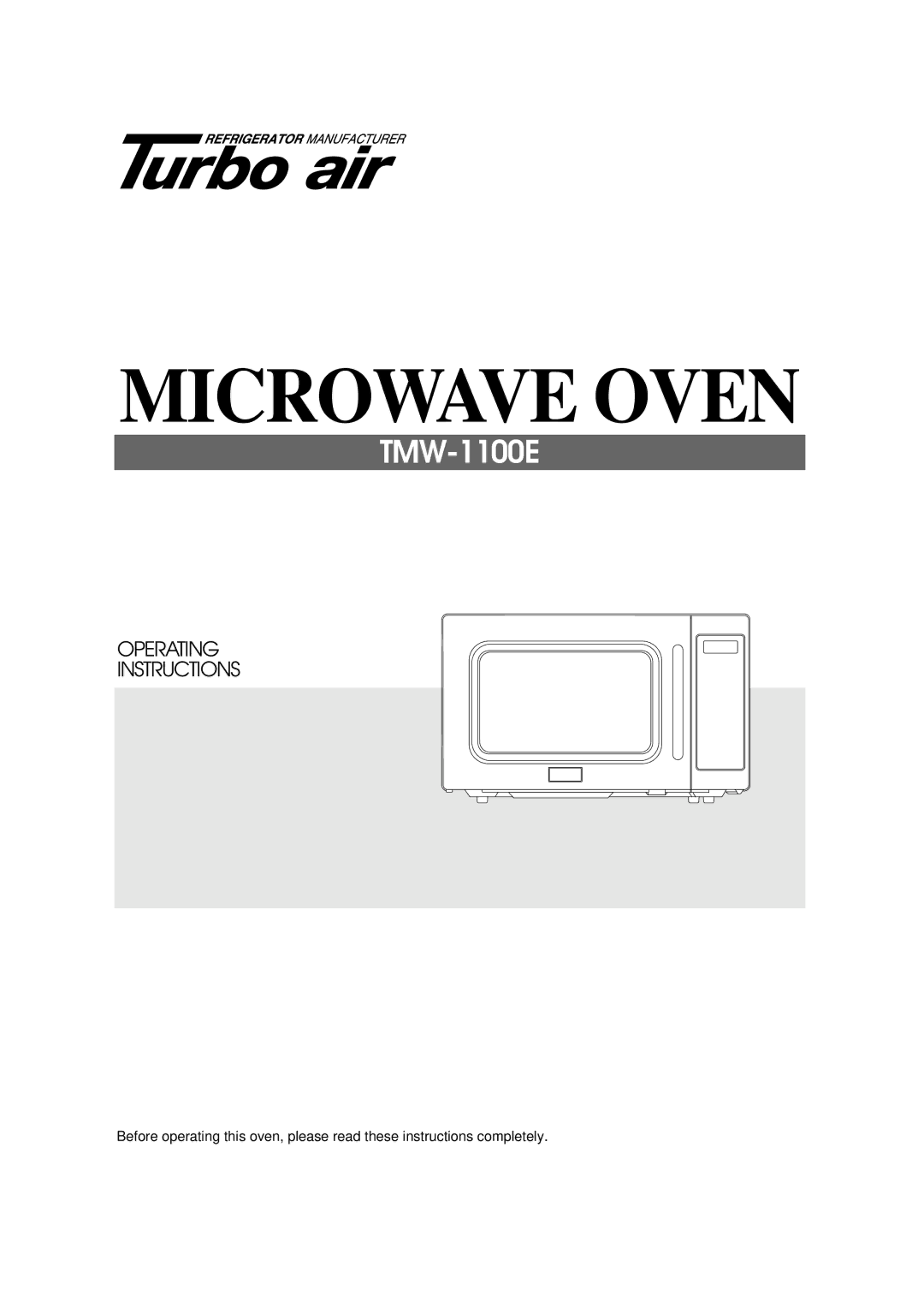 Turbo Air TMW-1100E manual Microwave Oven 