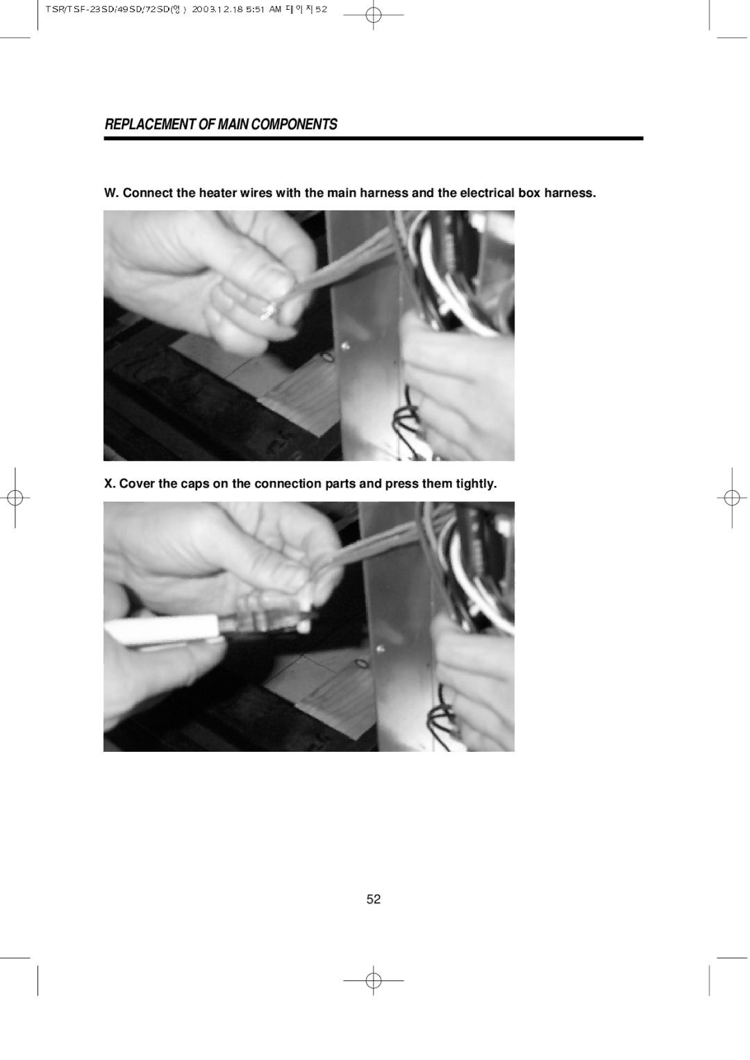 Turbo Air TSR-72SD, TSF-72SD, TSF-49SD, TSF-23SD, TSR-49SD, TSR-23SD service manual Replacement of Main Components 