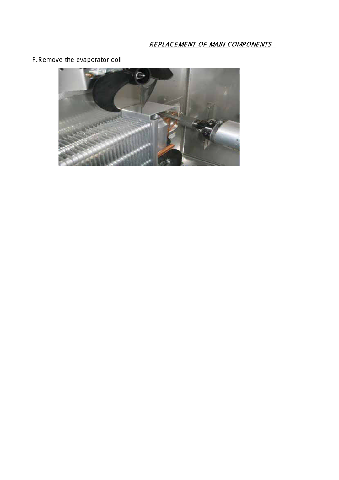 Turbo Air TST-48SD-18, TST-72SD-30, TST-28SD-12, TST-60SD-24 manual Remove the evaporator coil 