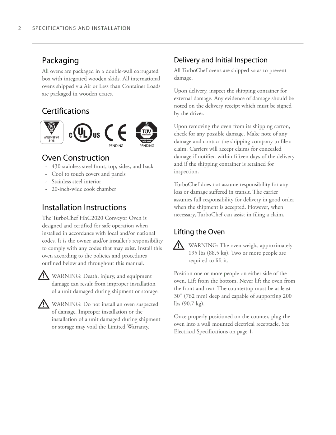 Turbo Chef Technologies 2020 HIGH h manual Packaging, Certifications, Oven Construction, Installation Instructions 