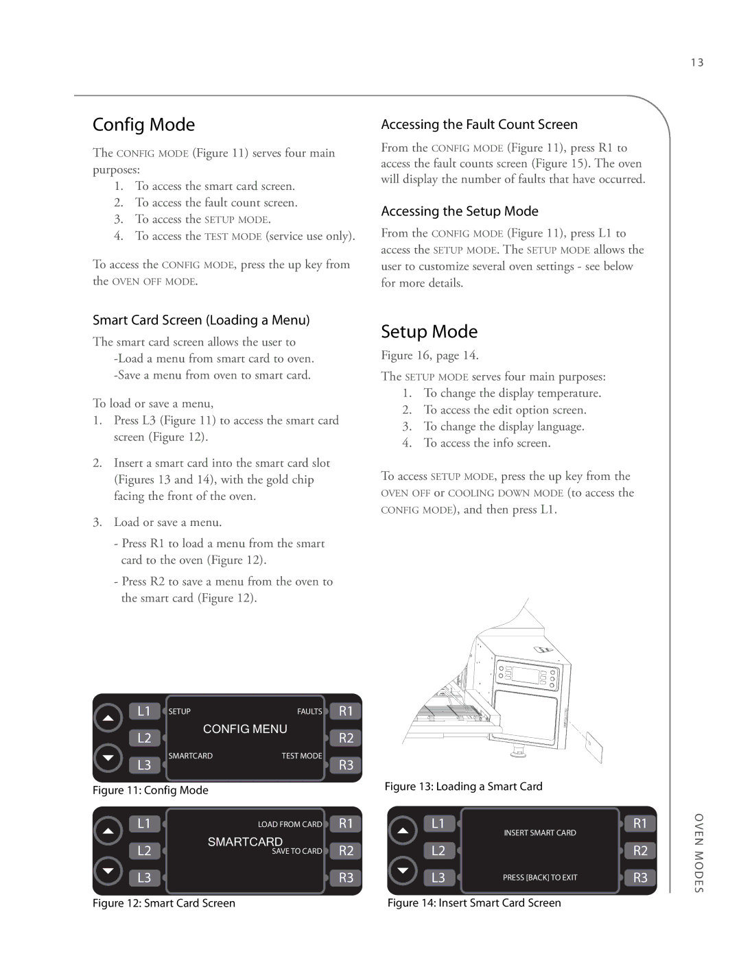 Turbo Chef Technologies 2020 HIGH h manual Config Mode, Accessing the Fault Count Screen, Accessing the Setup Mode 