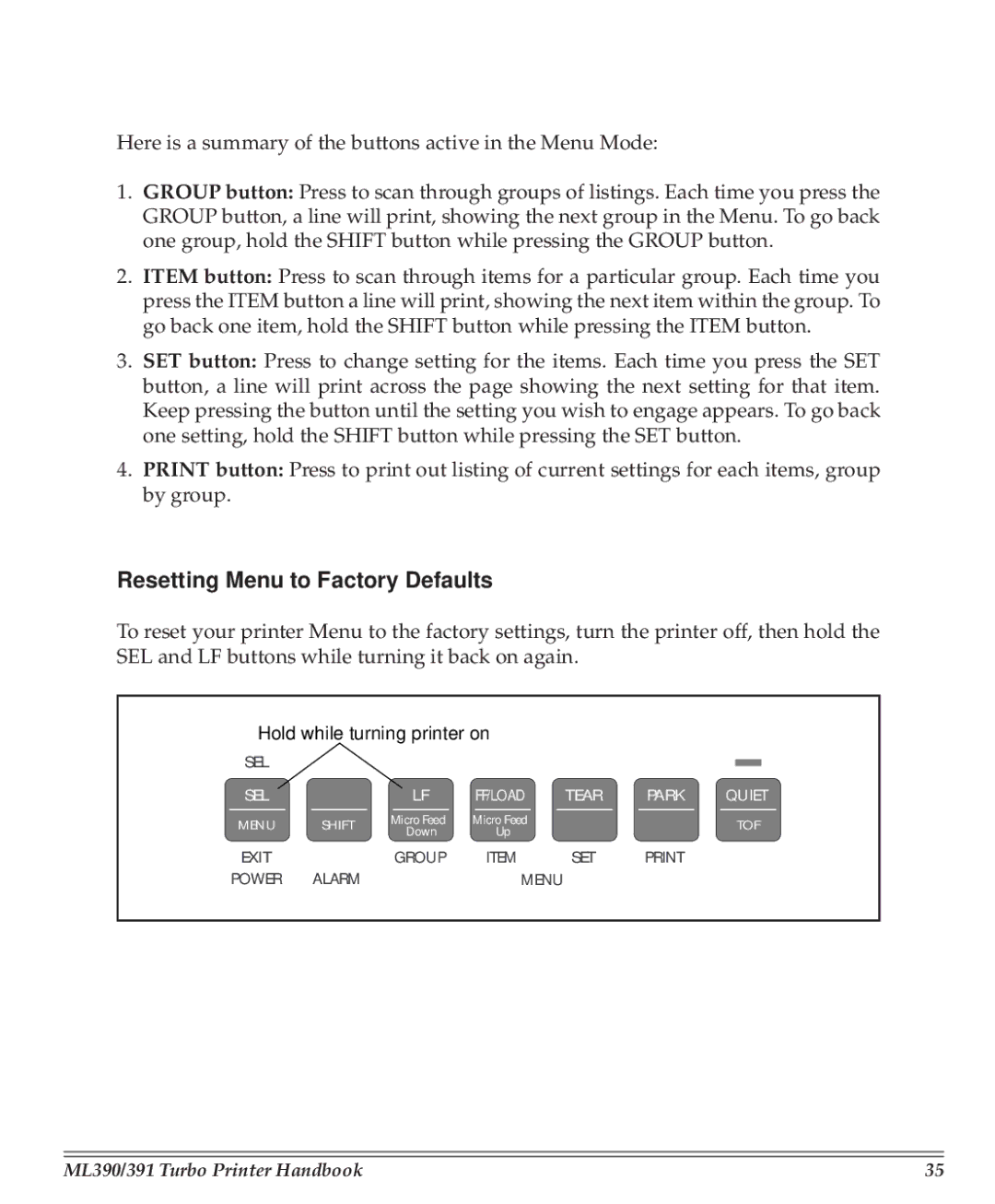 Turbo Chef Technologies 390/391 manual Resetting Menu to Factory Defaults, Hold while turning printer on 