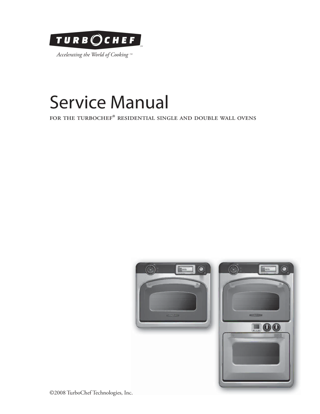 Turbo Chef Technologies Residential Single and Double Wall Oven service manual 