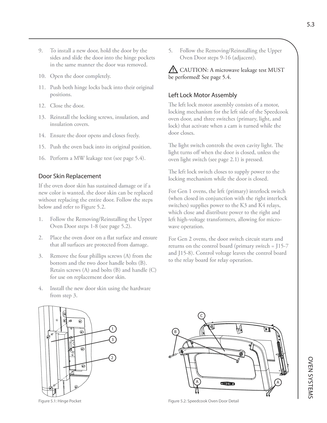 Turbo Chef Technologies Residential Single and Double Wall Oven Door Skin Replacement, Left Lock Motor Assembly 