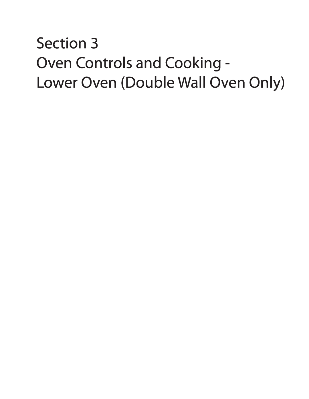 Turbo Chef Technologies Residential Single and Double Wall Oven service manual Section Oven Controls and Cooking 