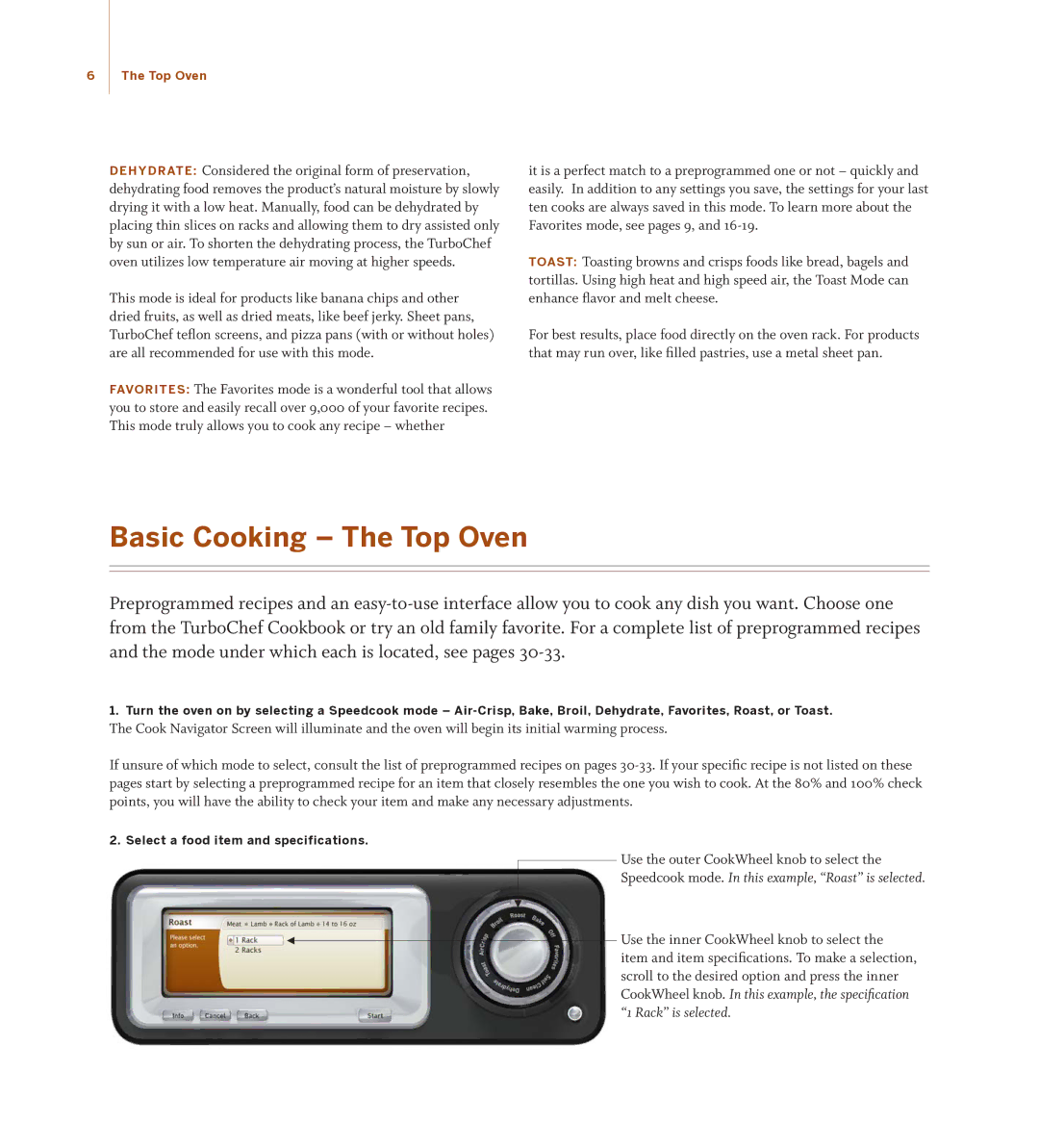 Turbo Chef Technologies TD030*208 manual Basic Cooking The Top Oven, Speedcook mode. In this example, Roast is selected 