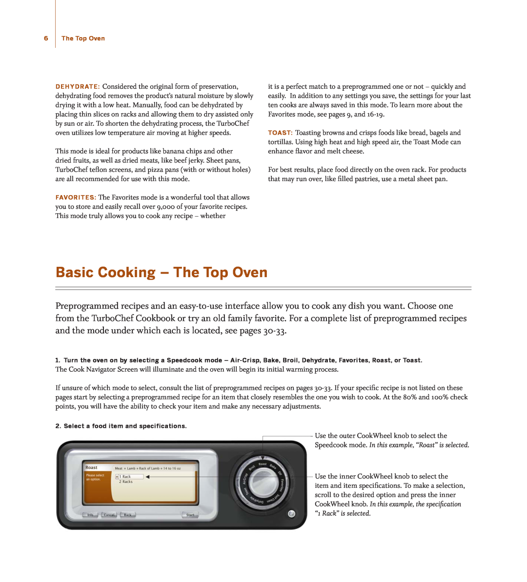 Turbo Chef Technologies TD030*208 manual Basic Cooking - The Top Oven, Speedcook mode. In this example, “Roast” is selected 