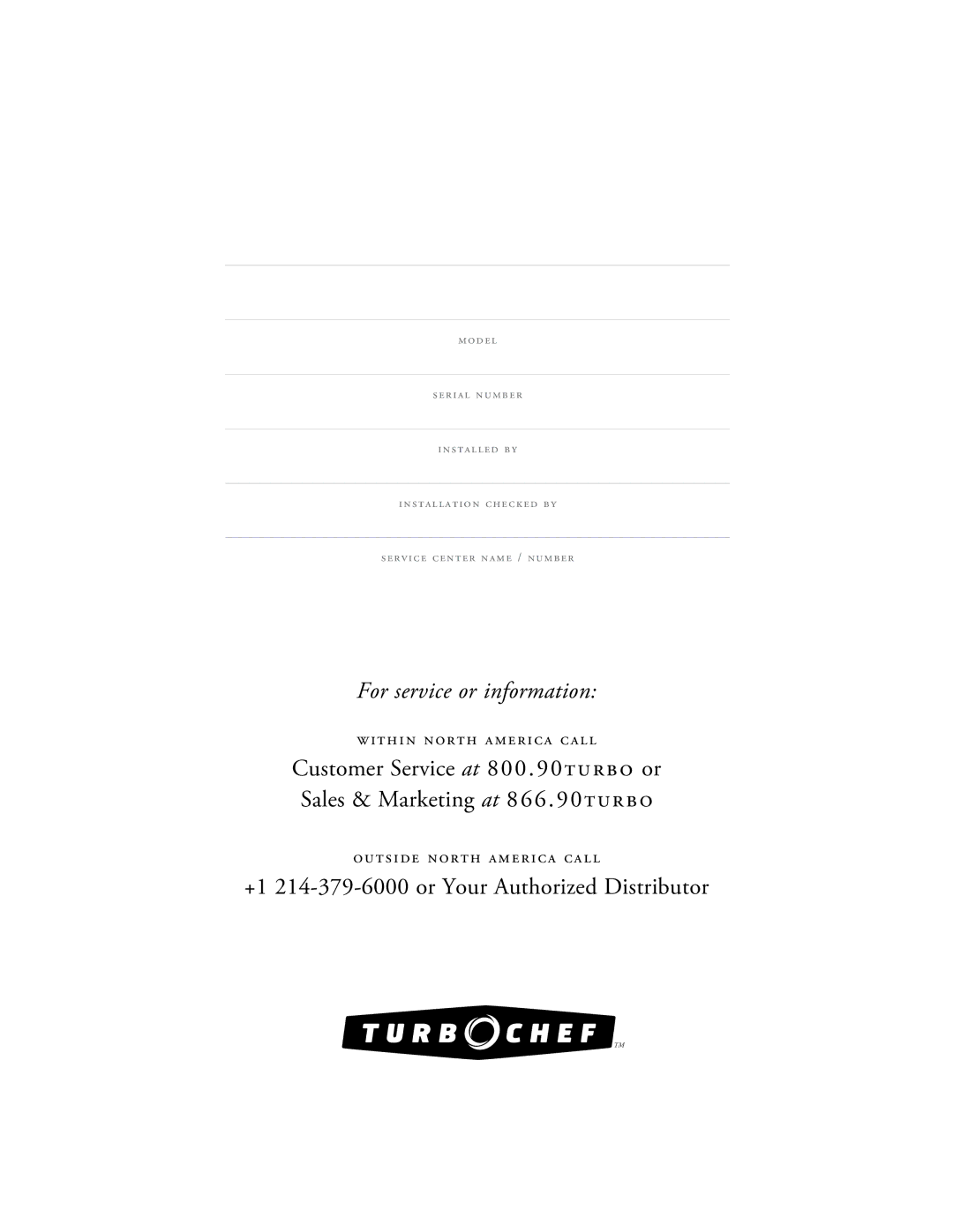 Turbo Chef Technologies Tornado 2 owner manual For service or information 