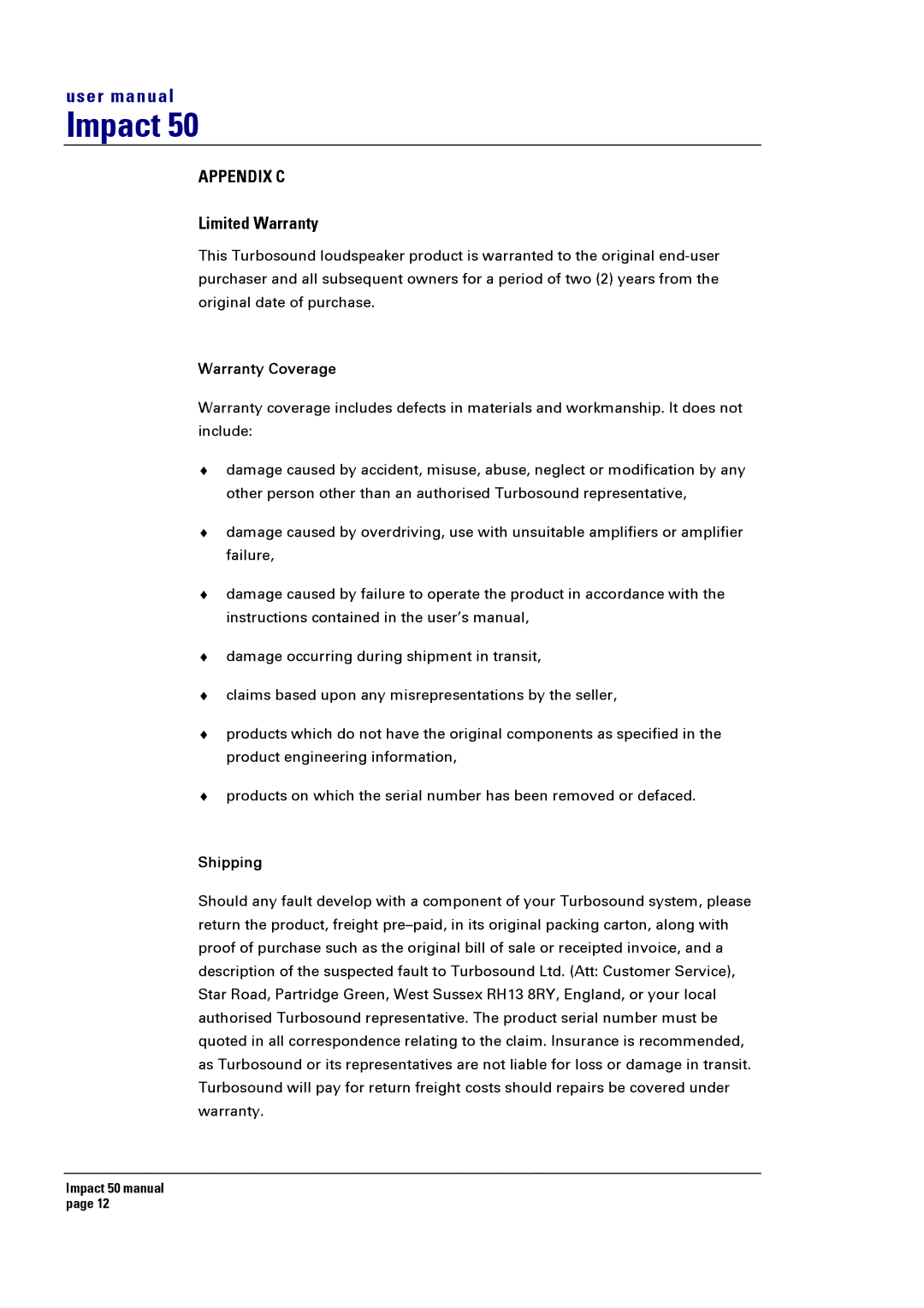 Turbosound 50T user manual Appendix C, Limited Warranty 