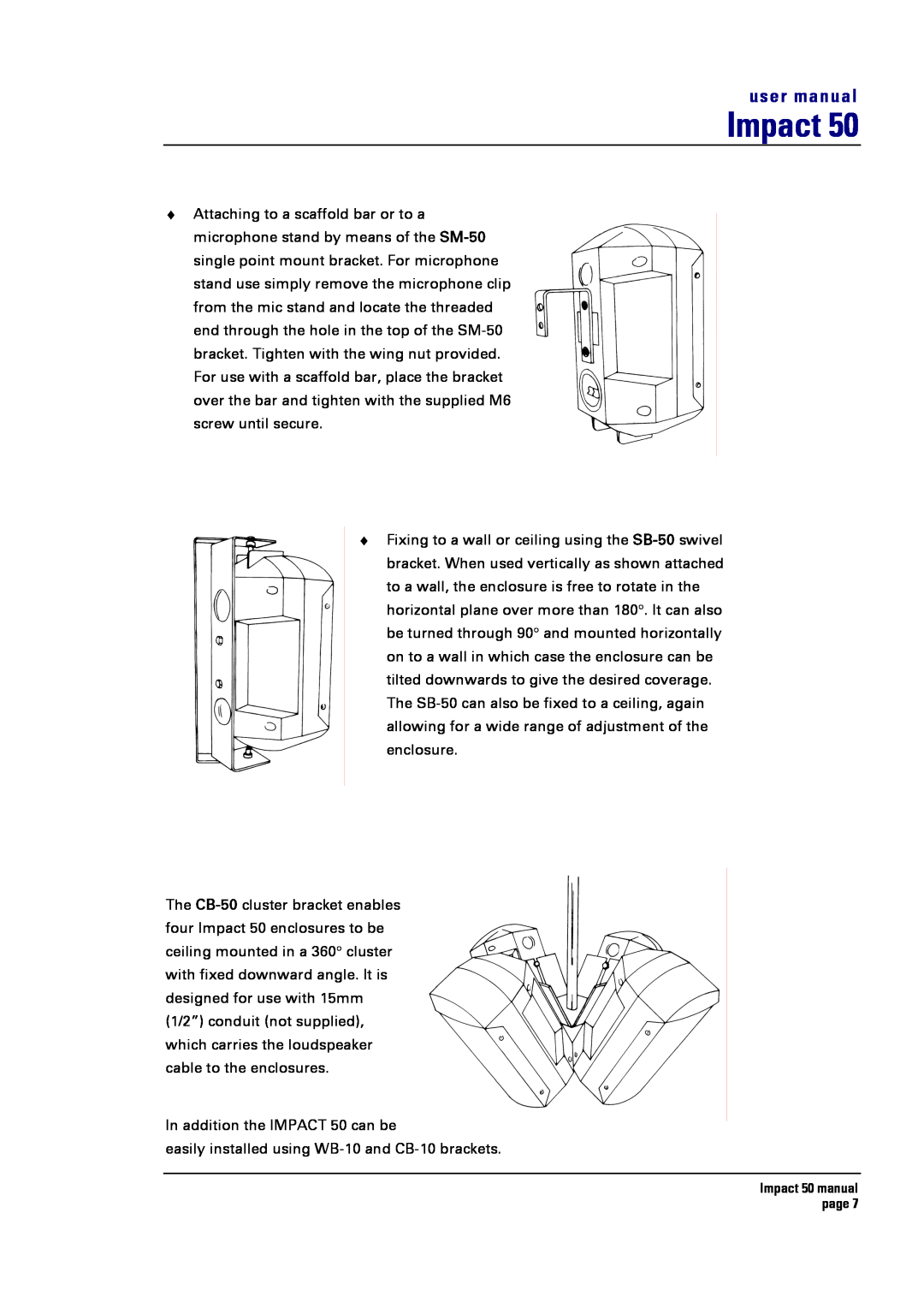 Turbosound 50T user manual Impact, In addition the IMPACT 50 can be 