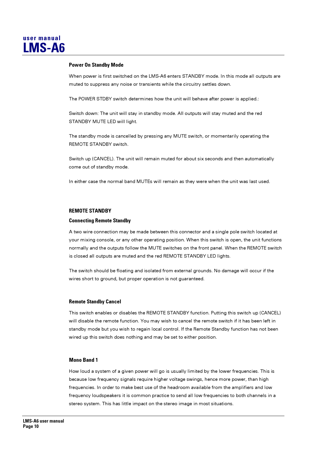 Turbosound LMS-A6 user manual Power On Standby Mode, Connecting Remote Standby, Remote Standby Cancel, Mono Band 