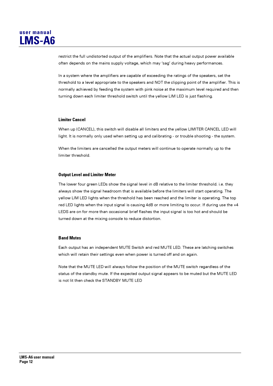 Turbosound LMS-A6 user manual Limiter Cancel, Output Level and Limiter Meter, Band Mutes 