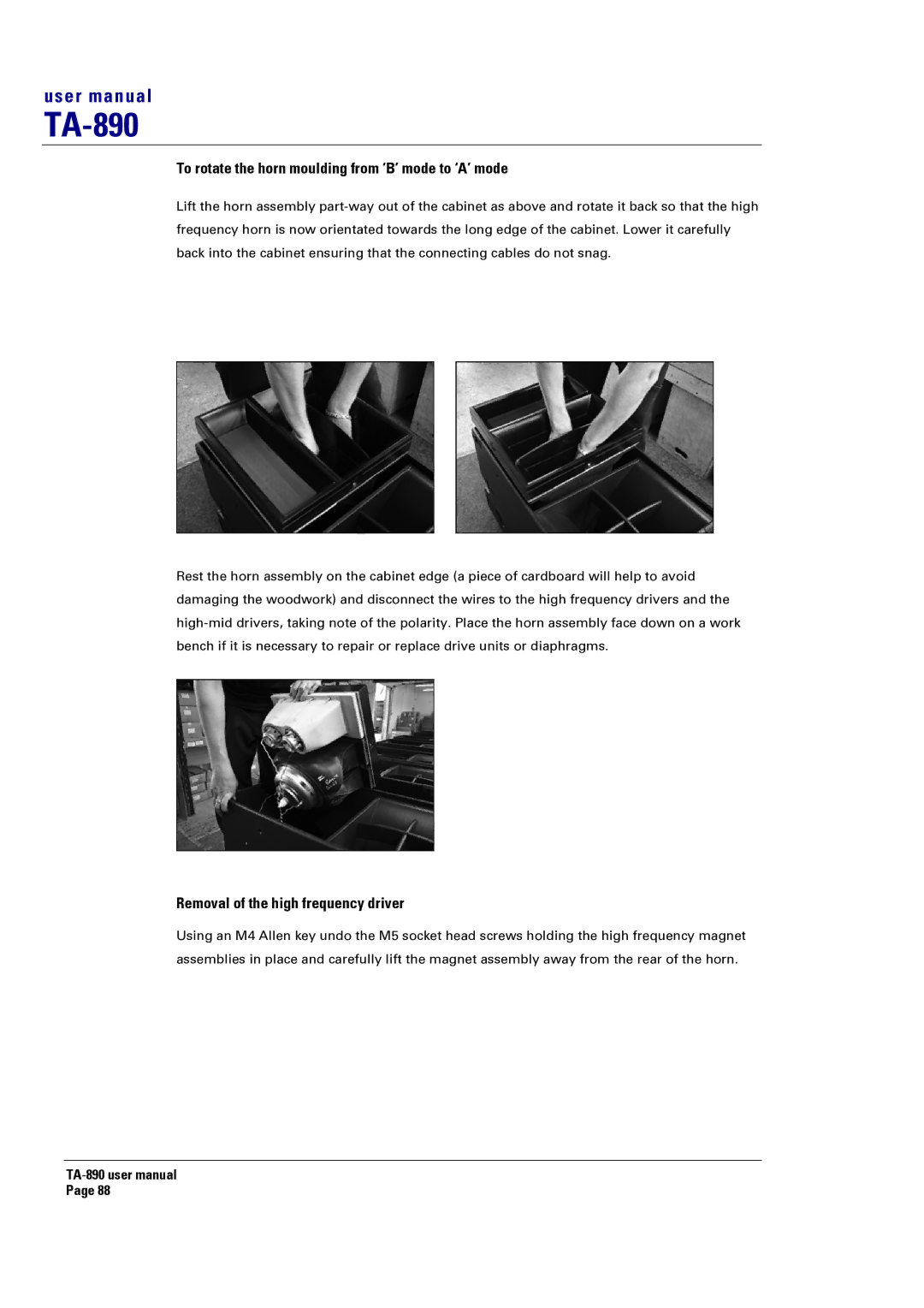 Turbosound LMS-D24, LMS-D6 To rotate the horn moulding from ‘B’ mode to ‘A’ mode, Removal of the high frequency driver 