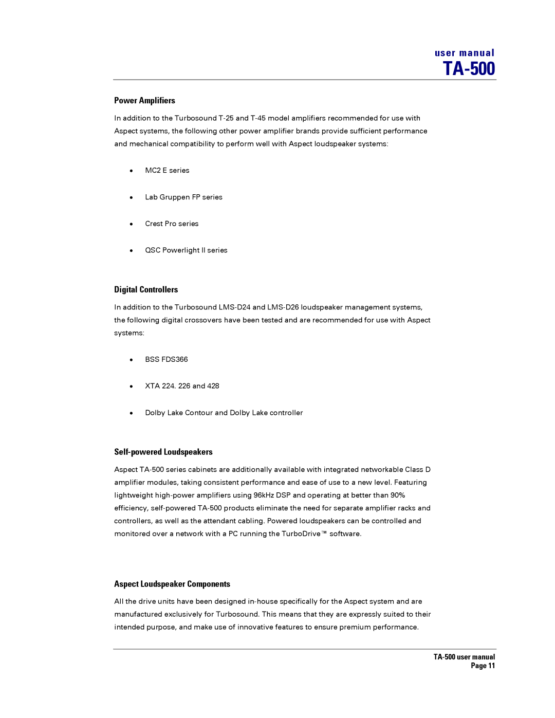 Turbosound TA-500T Power Amplifiers, Digital Controllers, Self-powered Loudspeakers, Aspect Loudspeaker Components 