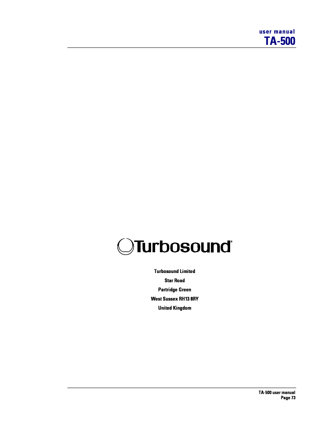 Turbosound TA-500TDP, TA-500HDP Turbosound Limited Star Road Partridge Green, West Sussex RH13 8RY United Kingdom 