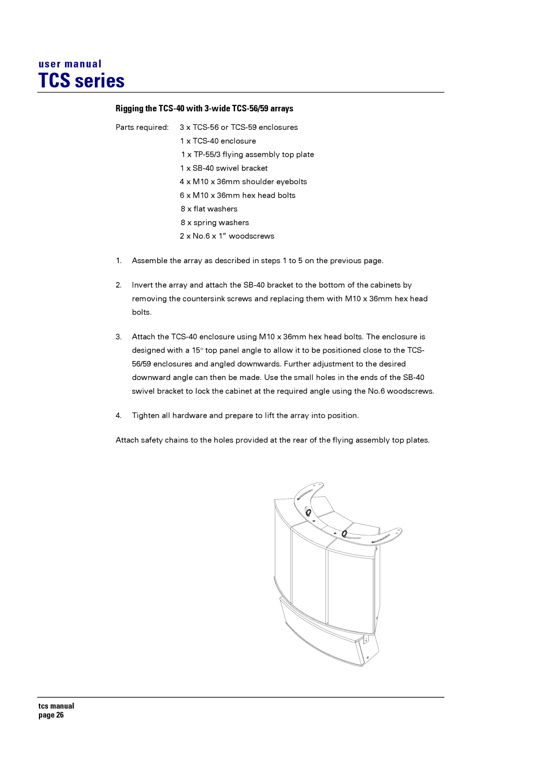 Turbosound TCS SERIES USER user manual Rigging the TCS-40 with 3-wide TCS-56/59 arrays 