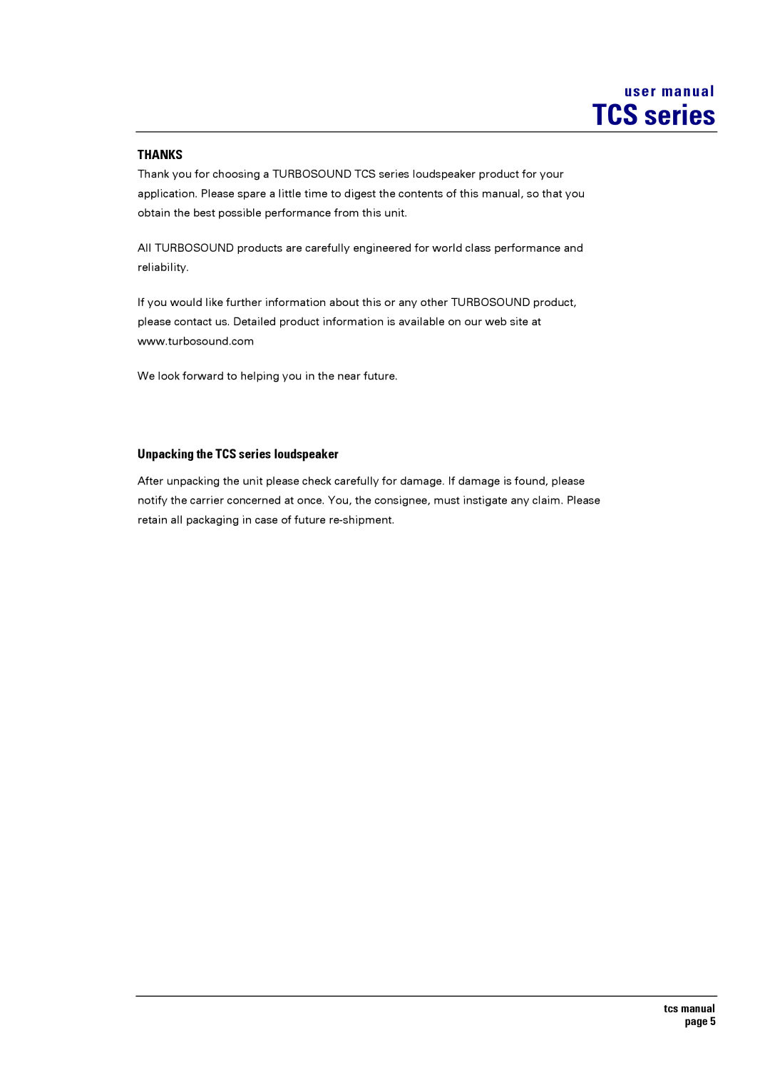 Turbosound TCS SERIES USER user manual Thanks, Unpacking the TCS series loudspeaker 