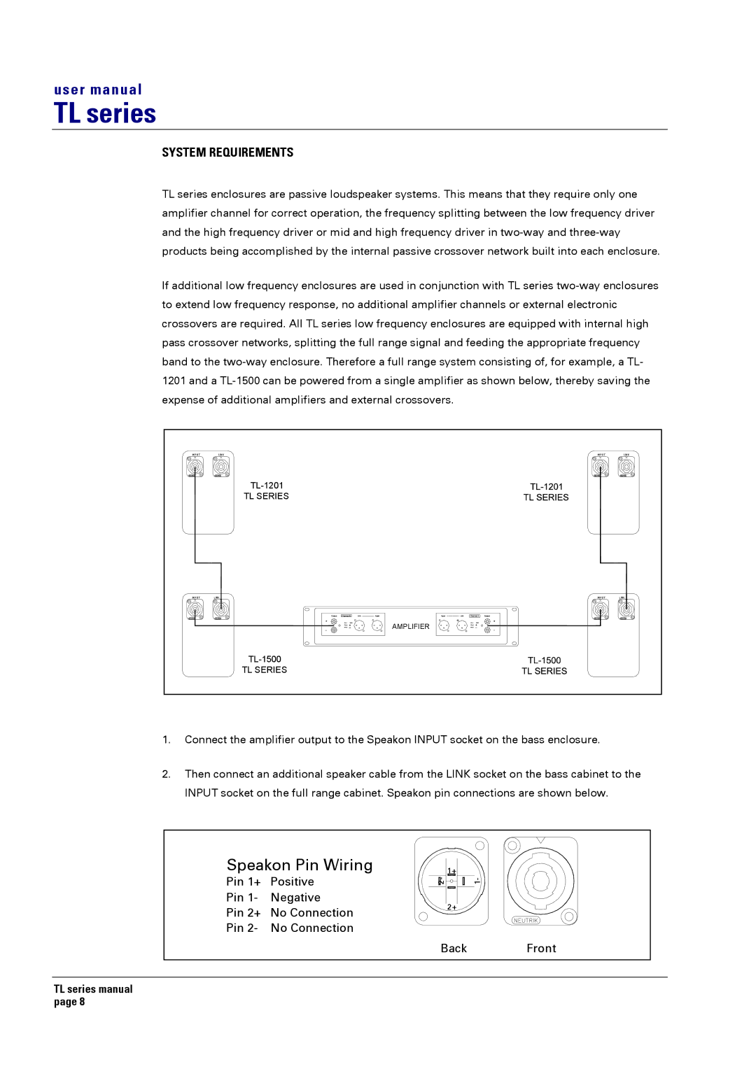 Turbosound TL-1561, TL-1201, TL-1800, TL-1550, TL-1500, TL-1501 user manual Speakon Pin Wiring, System Requirements 