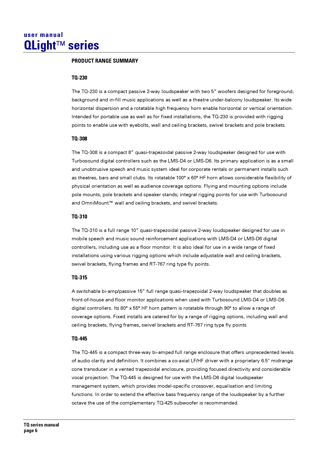 Turbosound TQ-315, TQ-230, TQ-425, TQ-445, TQ-310, TQ-308, TQ-115 user manual Product Range Summary 