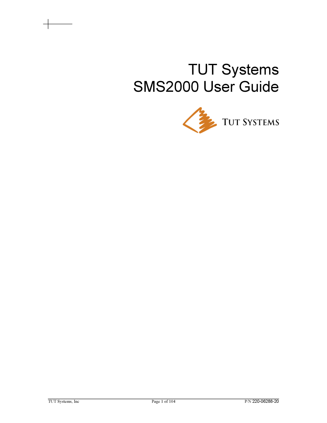 Tut Systems manual TUT Systems SMS2000 User Guide 