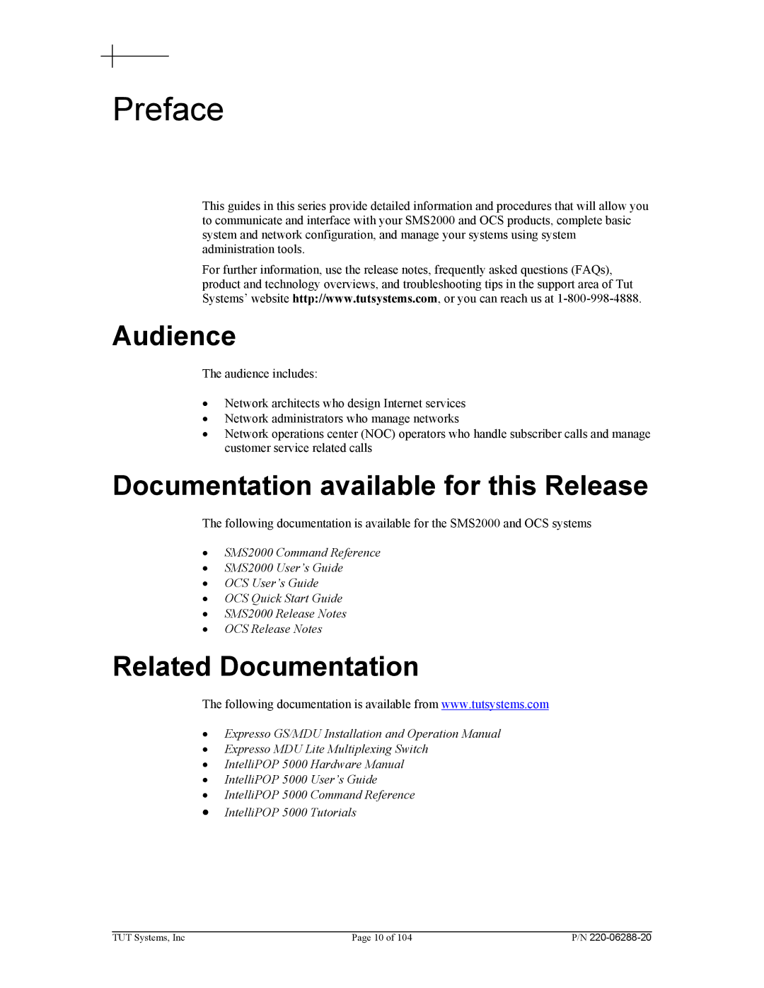 Tut Systems SMS2000 manual Preface, Audience, Documentation available for this Release, Related Documentation 