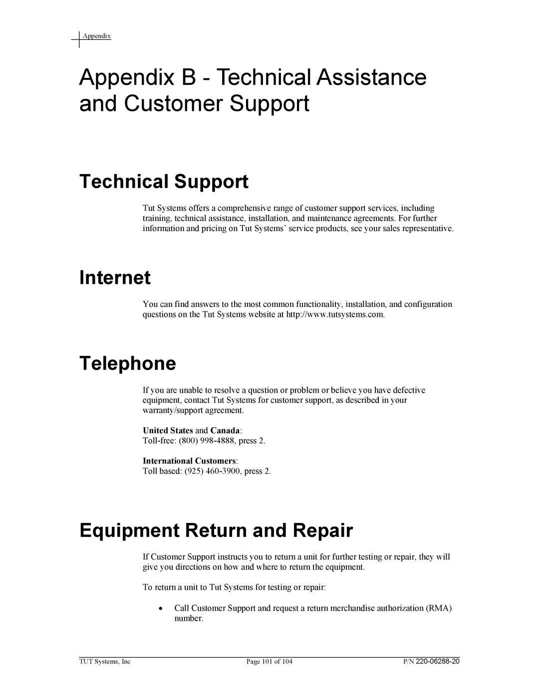 Tut Systems SMS2000 manual Appendix B Technical Assistance and Customer Support, Technical Support, Internet Telephone 