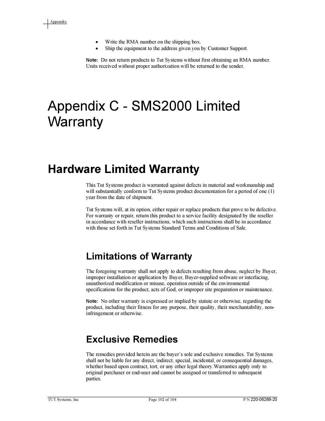 Tut Systems Appendix C SMS2000 Limited Warranty, Hardware Limited Warranty, Limitations of Warranty, Exclusive Remedies 