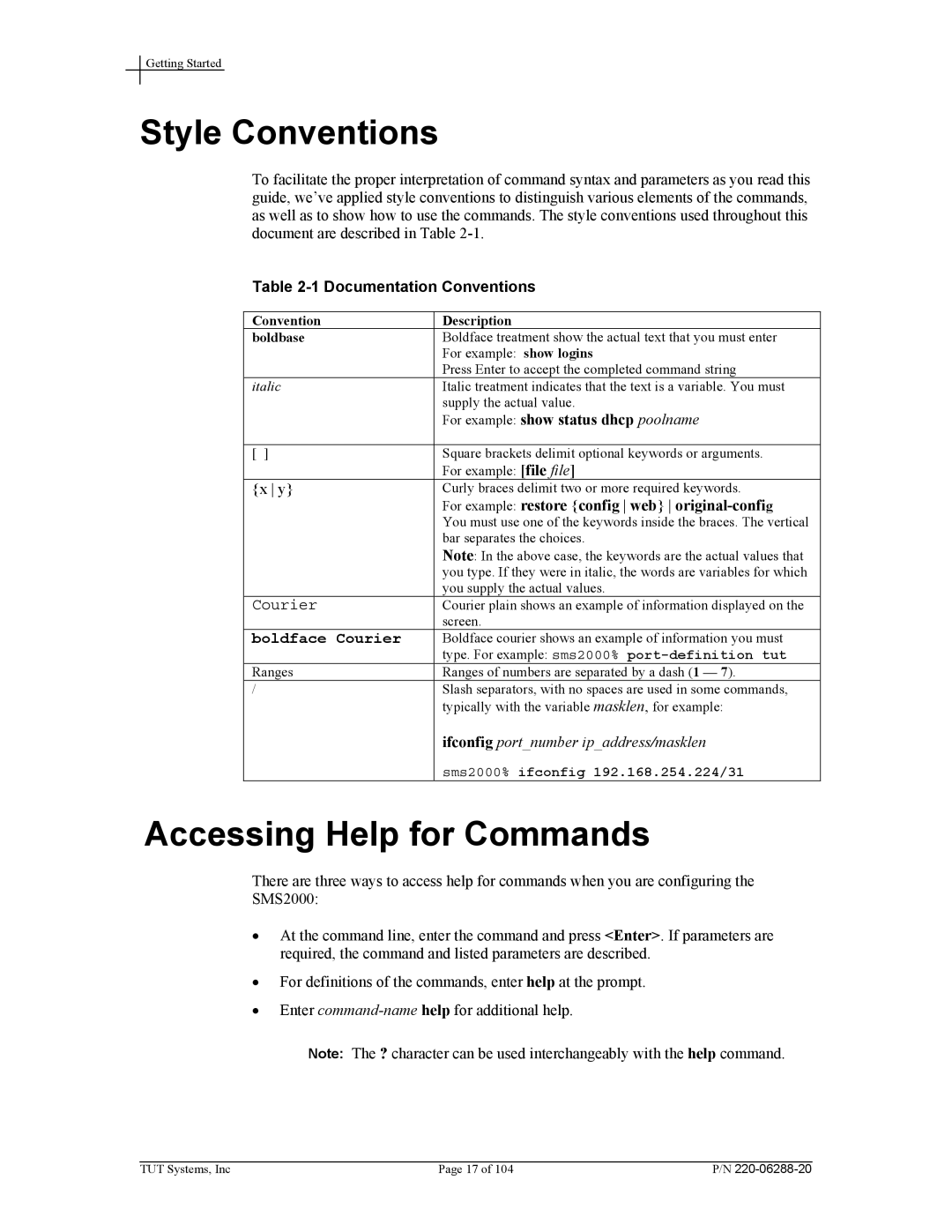 Tut Systems SMS2000 manual Style Conventions, Accessing Help for Commands, For example show status dhcp poolname 