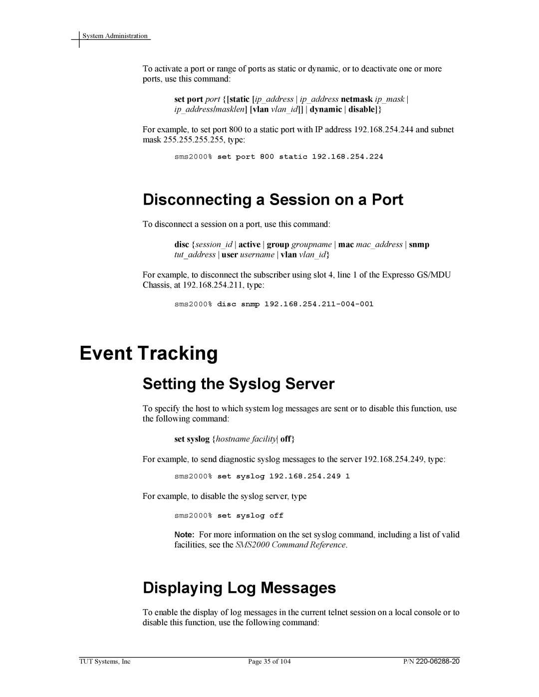 Tut Systems SMS2000 Event Tracking, Disconnecting a Session on a Port, Setting the Syslog Server, Displaying Log Messages 