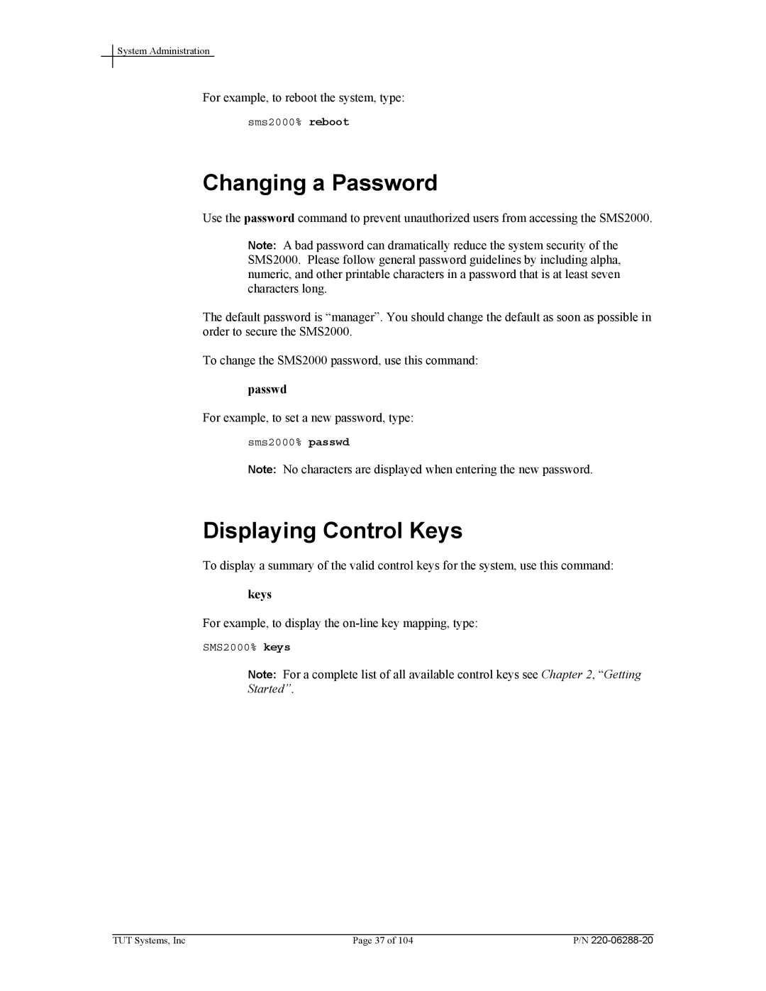 Tut Systems SMS2000 manual Changing a Password, Displaying Control Keys, Passwd, Started 