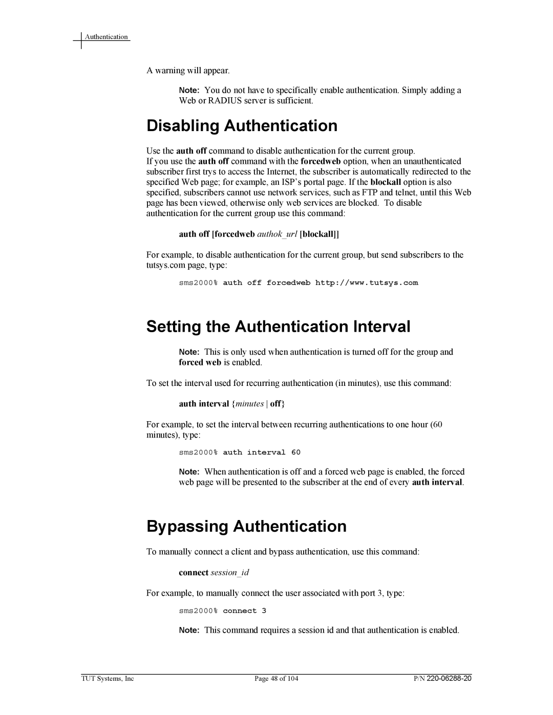 Tut Systems SMS2000 Setting the Authentication Interval, Bypassing Authentication, Auth off forcedweb authokurl blockall 