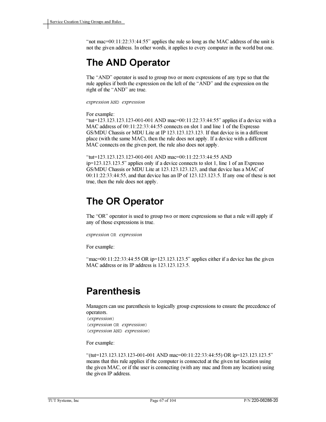 Tut Systems SMS2000 manual Or Operator, Parenthesis, Expression and expression, Expression or expression 