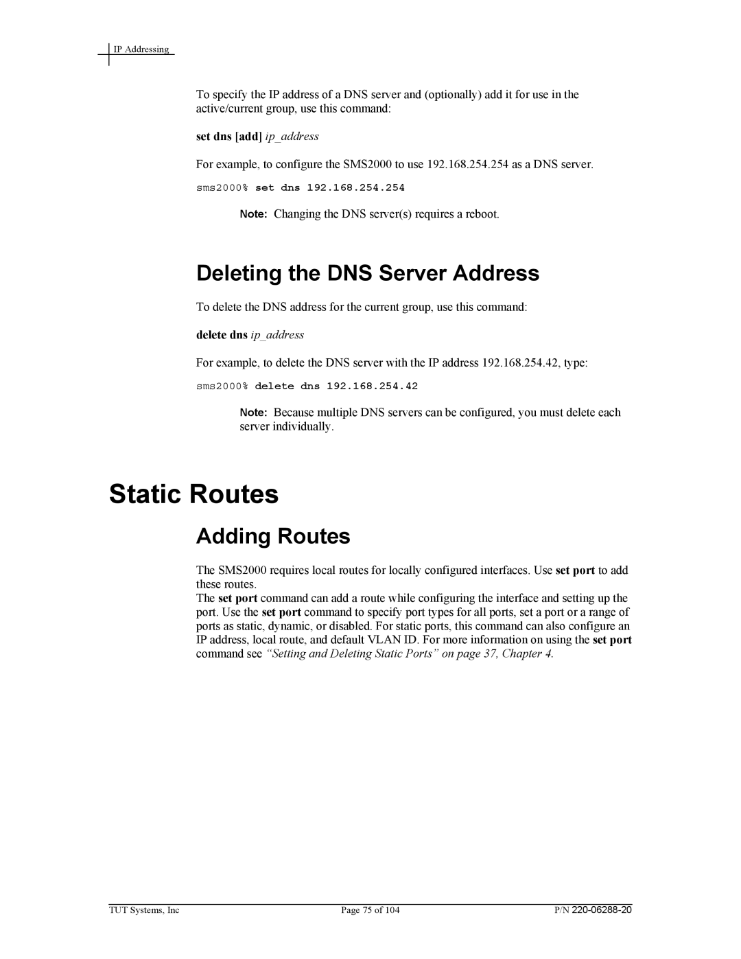 Tut Systems SMS2000 manual Static Routes, Deleting the DNS Server Address, Adding Routes, Set dns add ipaddress 