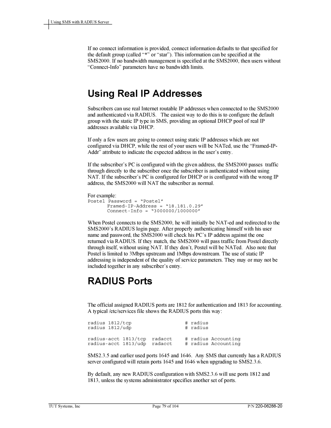 Tut Systems SMS2000 manual Using Real IP Addresses, Radius Ports 