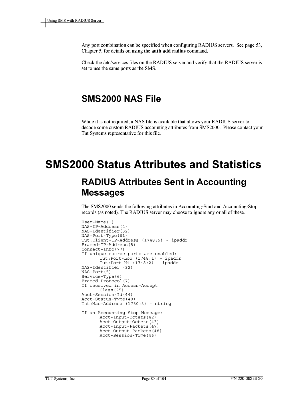 Tut Systems SMS2000 Status Attributes and Statistics, SMS2000 NAS File, Radius Attributes Sent in Accounting Messages 