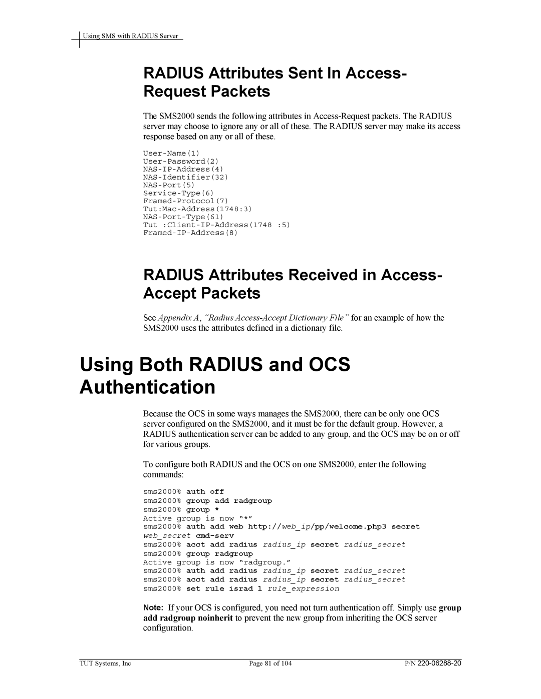 Tut Systems SMS2000 manual Using Both Radius and OCS Authentication, Radius Attributes Sent In Access Request Packets 