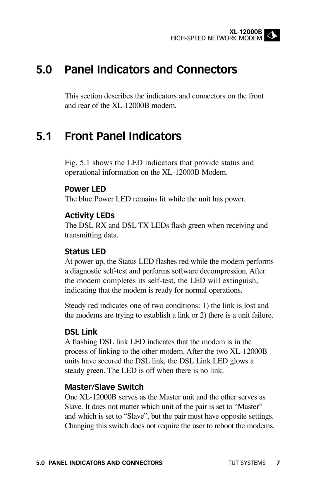 Tut Systems XL-12000B manual Panel Indicators and Connectors, Front Panel Indicators 