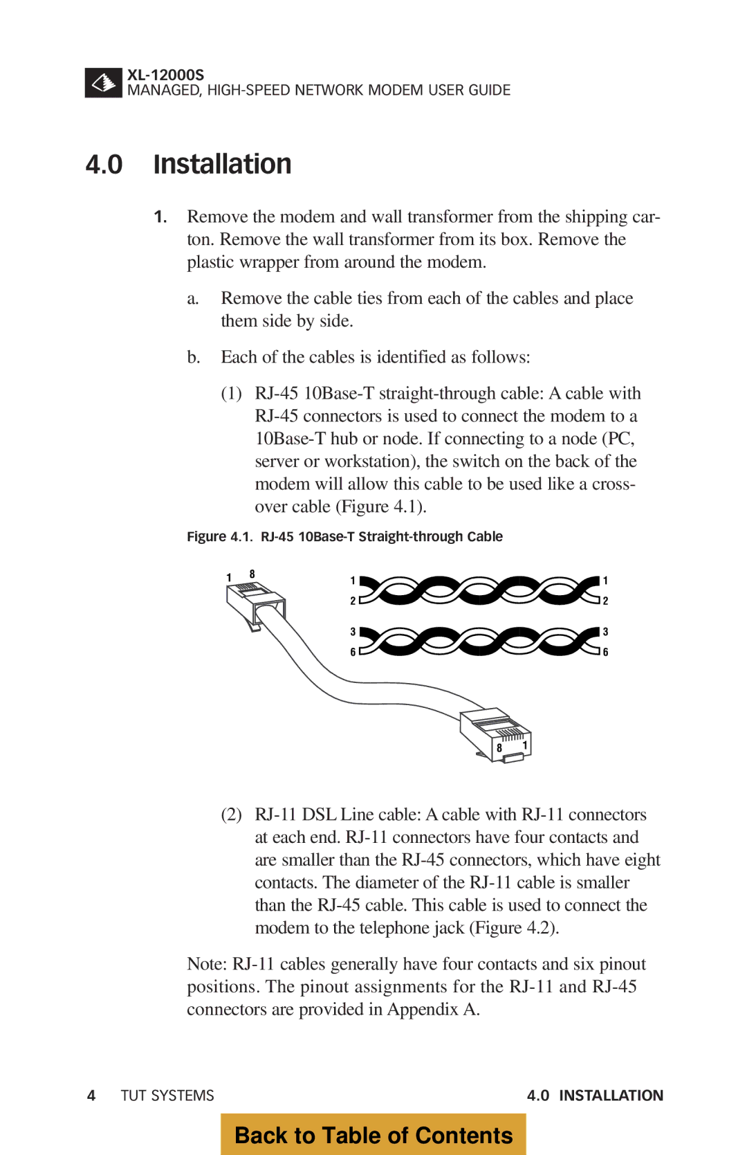 Tut Systems XL-12000S manual Installation, RJ-45 10Base-T Straight-through Cable 